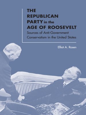cover image of The Republican Party in the Age of Roosevelt